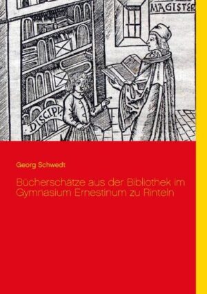 Bücherschätze aus der Bibliothek im Gymnasium Ernestinum zu Rinteln | Bundesamt für magische Wesen