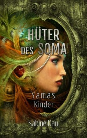 Hüter des Soma: Yamas Kinder | Bundesamt für magische Wesen