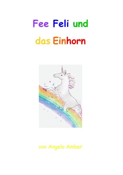 Farbi das Einhorn ist traurig. Fee Feli macht sich Sorgen. Farbi braucht einen Regenbogen um nach Hause zu kommen. Feli hilft ihm. Kinder freuen sich: "Ich kann ein ganzes Buch lessen!"