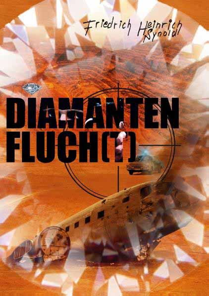 Diamantenfluch(t)! Showdown in Bergedorf | Friedrich Heinrich Synold