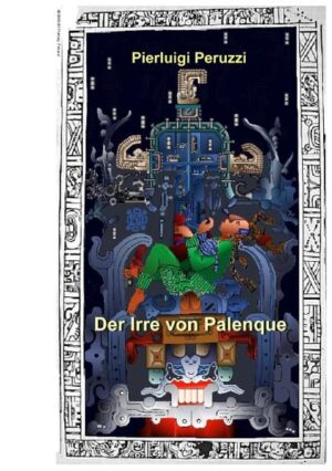 Der Irre von Palenque | Bundesamt für magische Wesen