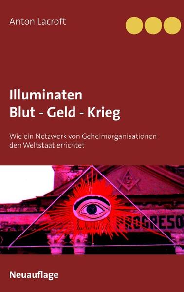 Illuminaten Blut - Geld - Krieg | Bundesamt für magische Wesen