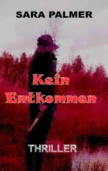 Kein Entkommen | Sara Palmer