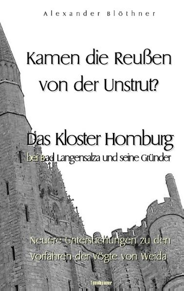 Kamen die Reussen von der Unstrut? - Das Kloster Homburg bei Bad Langensalza und seine Gründer | Bundesamt für magische Wesen