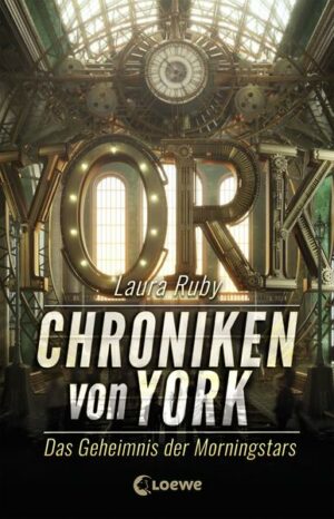 Chroniken von York 2: Das Geheimnis der Morningstars | Bundesamt für magische Wesen
