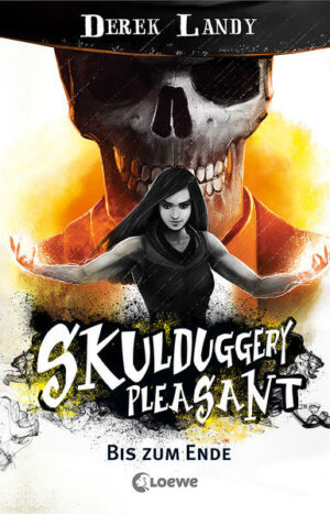 Skulduggery Pleasant (Band 15) - Bis zum Ende | Bundesamt für magische Wesen