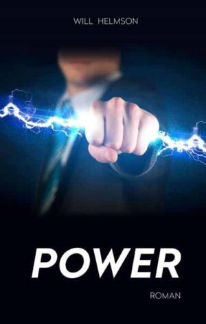 POWER | Will Helmson
