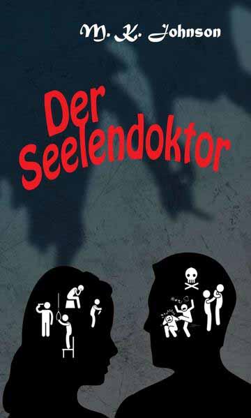 Der Seelendoktor | M.K. Johnson