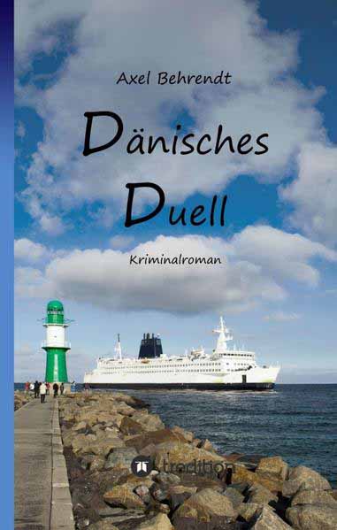 Dänisches Duell | Axel Behrendt