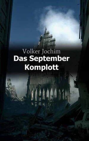 Das September Komplott | Volker Jochim