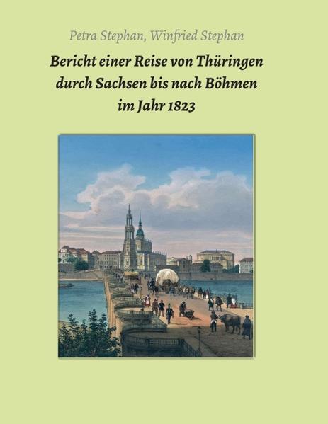 Bericht einer Reise von Thüringen durch Sachsen bis nach Böhmen im Jahr 1823 | Bundesamt für magische Wesen