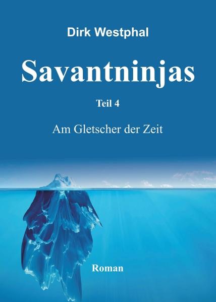 SAVANTNINJAS 4: Am Gletscher der Zeit | Bundesamt für magische Wesen