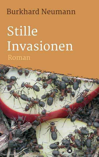 Stille Invasionen | Burkhard Neumann