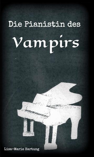 Die Pianistin des Vampirs | Bundesamt für magische Wesen