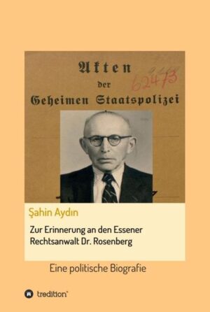 Zur Erinnerung an den Essener Rechtsanwalt Dr. Rosenberg | Bundesamt für magische Wesen