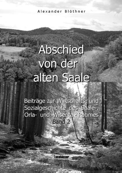 Abschied von der alten Saale: Zur Geschichte der Jagd