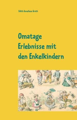 Unvergessliche Stunden mit den Enkelkindern. Erinnerungen an die Kleinkinderzeit meiner Enkel Pauline und Jonas. Als Kolumne 2015-2016 in der Halterner Zeitung erschienen.