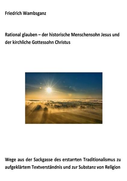 Das Buch Rational glauben-der historische Menschensohn Jesus und der kirchliche Gottessohn Christus widmet sich in einer griffigen Betrachtung des gesamten Neuen Testaments der heute absolut dringlichen Unterscheidung zwischen der erweisbaren Geschichtlichkeit der Taten und der Lehre des Jesus von Nazaret sowie den erst Jahrzehnte nach seinem Tod geschriebenen, ihn als fortlebenden („auferstandenen“) Gottmenschen verehrenden Evangelien. Die Bibelautoren, allesamt erst christlich gewordene Juden, die persönlich den historischen Propheten aus Galiläa nicht kannten, berichteten einerseits zweifellos echte Reden und Begebenheiten im Leben dieses mutigen Religionsreformers, Pharisäerkritikers, Lehrers für Menschen- und Gottesliebe, doch sie erweiterten andererseits die Tatsachen von Jesu irdischer Existenz und seinen Predigten weit hinein ins Wunderbare und Übernatürliche bis hin zur Nachdichtung von Reden, übernatürlichen Fähigkeiten und Prophezeiungen nach alttestamentlichen Vorlagen. Es ist heutzutage nötig, in „moderner existenzieller Theologie“ zu trennen zwischen nachempfindbarer, mitteilbarer Realitätsauffassung und den literarischen, anbetenden Erhebungen Jesu ins Metaphysische. Glaube muss logisch begründbar werden auf der Basis der Taten und Worte eines zum Selbstopfer bereiten, inspirierten Künders von Gottes ethischer und religiöser, befreiender Mitteilung. Offene Dogmen und Mythen sowie Sakramente und Liturgien ermöglichen weiterhin fromme Spiritualität. Ein aufgeklärtes Textverständnis ist weltweit unabdingbare Basis für die nötige Toleranz zwischen verfeindeten Konfessionen und Religionen.