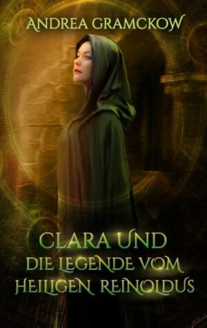 Clara und die Legende vom Heiligen Reinoldus | Bundesamt für magische Wesen