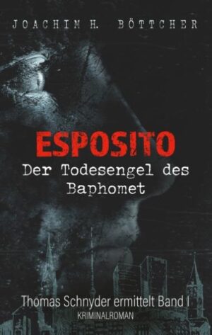 Esposito Der Todesengel des Baphomet | Joachim H. Böttcher
