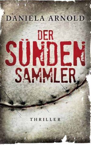 Der Sündensammler | Daniela Arnold