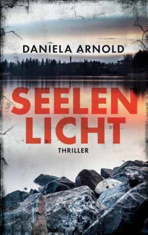 Seelenlicht | Daniela Arnold