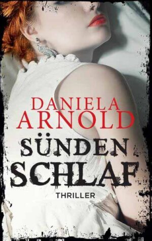 Sündenschlaf | Daniela Arnold