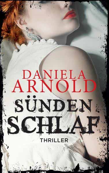 Sündenschlaf | Daniela Arnold