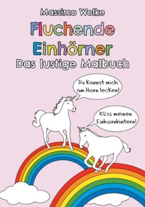 Einhörner sind nicht nur magische und zauberhafte Wesen, sondern sie fluchen auch gerne, wenn ihnen etwas nicht passt. Male die lustigen Einhörner aus, um gemeinsam dem Ärger Luft zu machen.