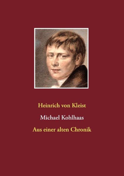 An den Ufern der Havel lebte, um die Mitte des sechzehnten Jahrhunderts, ein Roßhändler, namens Michael Kohlhaas, Sohn eines Schulmeisters, einer der rechtschaffensten zugleich und entsetzlichsten Menschen seiner Zeit. - Dieser außerordentliche Mann würde, bis in sein dreißigstes Jahr für das Muster eines guten Staatsbürgers haben gelten können. Er besaß in einem Dorfe, das noch von ihm den Namen führt, einen Meierhof, auf welchem er sich durch sein Gewerbe ruhig ernährte