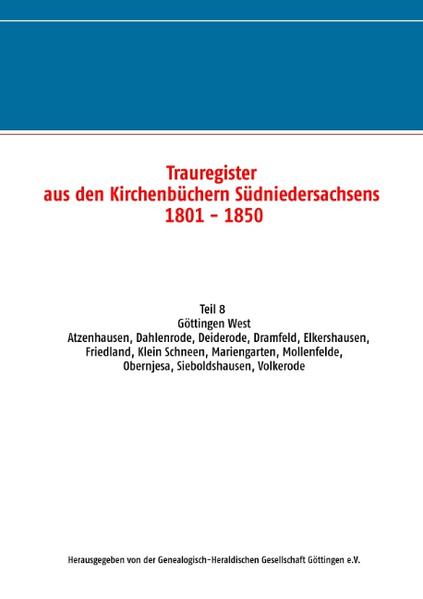 Trauregister aus den Kirchenbüchern Südniedersachsens 1801 - 1850 | Bundesamt für magische Wesen