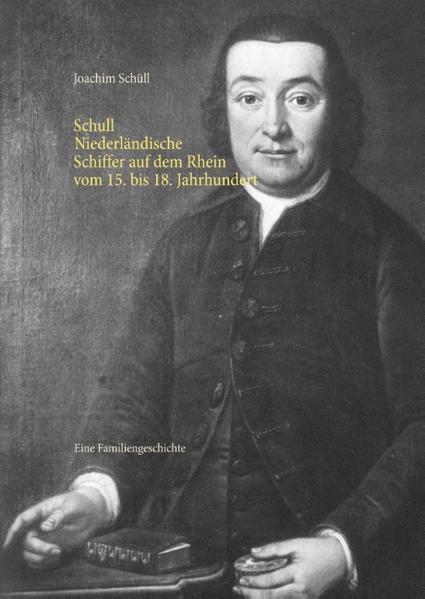 Schull Niederländische Schiffer auf dem Rhein vom 15. bis 18. Jahrhundert | Bundesamt für magische Wesen