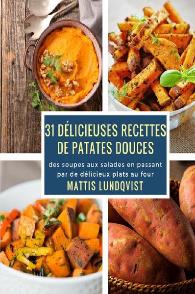 Des soupes et salades aux délicieux plats au four... .... 31 idées de recettes de patates douces pour tous les jours. Recettes: Soupe crémeuse aux pommes de terre et aux poireaux Patates douces vapeur Patates douces simples cuites à la vapeur Curry de patate douce simple Soupe de patates douces aux carottes Coins de patate douce douce Cales de pommes de terre vapeur pommes de terre aux épices Mélange pomme de terre-carotte-maïs Purée de pommes de terre à l'ail Salade de pommes de terre du autocuiseur Soupe de pommes de terre au poireau Soupe de pommes de terre au bacon et céleri Délicieuse soupe de carottes aux pommes de terre Délicieux risotto aux pommes de terre Soupe de crème de saumon aux pommes de terre gratin de pommes de terre au saumon Bouillon de patate douce savoureux Soupe crème de bette à carde aux patates douces Pommes de terre chaudes au maïs Gratin de patate douce rapide pâte de patate douce cocotte de patates douces gâteau aux patates douces Patates douces à la moutarde de Dijon Patates douces avec riz Patates douces à la thaïlandaise Salade de patates douces aux tomates cocktail Soupe de navet Teltower Purée de pommes de terre végétaliennes Soupe à l'oignon et pommes de terre