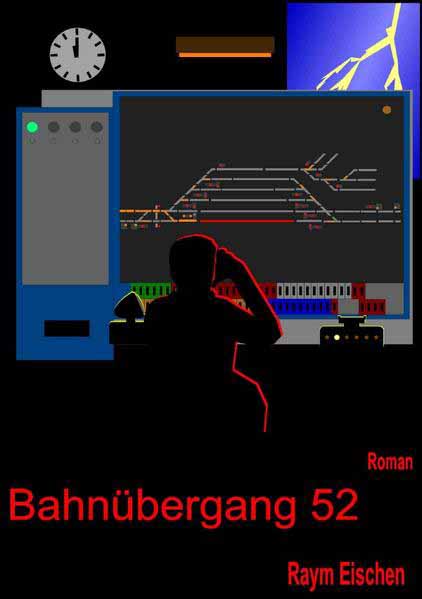 Bahnübergang 52 Geisterstimme auf dem Eisenbahnstellwerk | Raym Eischen