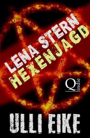 Lena Stern / Lena Stern: Hexenjagd | Ulli Eike