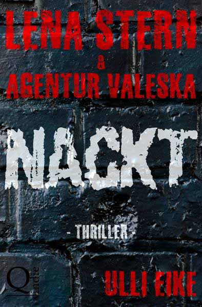 Lena Stern / Lena Stern & Agentur Valeska: NACKT | Ulli Eike