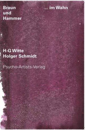 Braun & Hammer …im Wahn | Heinz-Gerhard Witte und Holger Schmidt
