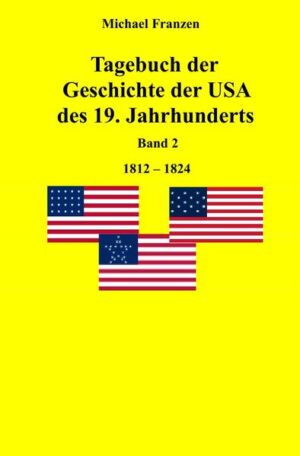 Tagebuch der Geschichte der USA des 19. Jahrhunderts