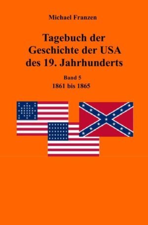 Tagebuch der Geschichte der USA des 19. Jahrhunderts