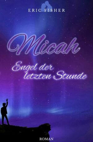 Micah: Engel der letzten Stunde | Bundesamt für magische Wesen