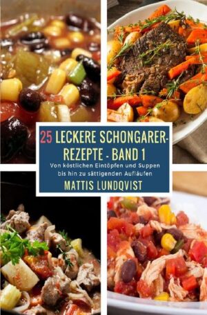 Rezepte: Köstliches Rindfleisch mit Paninibrötchen Spinat-Champignon-Quiche Chililasagne Auberginensauce Tacos mit Rindfleisch und Radieschen Chili Schongarer Art Enchiladahühnchen Reis mit Hühnchen und Bratwurst Kohlrouladen aus dem Schongarer Hühnchen süß-sauer Truthahnbraten Feine Kartoffelsuppe Vegetarisches Chili Spinatsauce aus dem Schongarer Vegetarischer Eintopf Schongarer Auflauf Risotto mit Fenchel und Käse Bohnen Schongarer Art Schwarze Bohnen mit Champignonchili Kichererbsen und Linseneintopf Kichererbsen- und Aubergineneintopf Gerstensuppe Kürbis Quinoa Auflauf Pinto-Bohnen-Mix Einfache, mexikanische Spaghetti