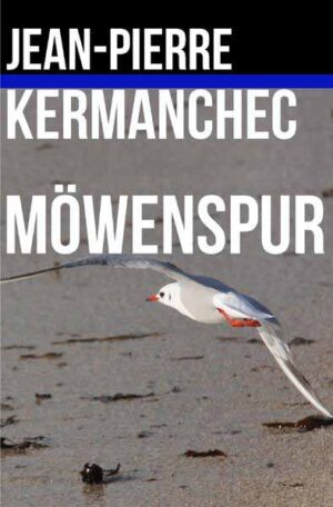 Möwenspur | Jean-Pierre Kermanchec