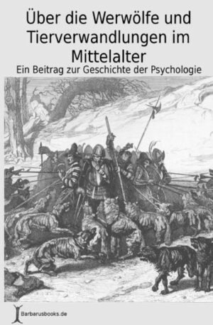 Über die Werwölfe und Tierverwandlungen im Mittelalter | Bundesamt für magische Wesen