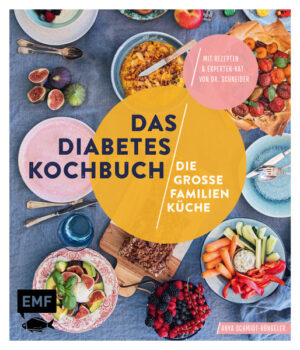 - Das erste Familien-Kochbuch für Diabetiker und ihre Lieben - so können alle gemeinsam genießen - Mit medizinischem Wissen und Profitipps vom Münchner Diabetologen Dr. Wolfgang Schneider - 60 familienfreundliche Rezepte mit Nährstoffinformationen und all