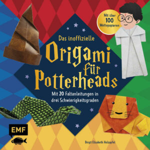 Das inoffizielle Origami für Potterheads | Bundesamt für magische Wesen