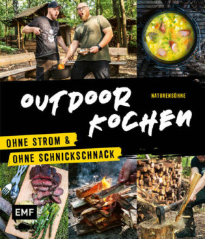 - Die besten Rezepte der erfolgreichen YouTuber @Naturensöhne endlich als Kochbuch - Ohne Strom und ohne Schnickschnack: über 60 unfassbar leckere Rezepte für Outdoor-Fans, Bushcraft-Schlingel und Abenteurer*innen - Hacks, Equipment-Tipps und mehr zum