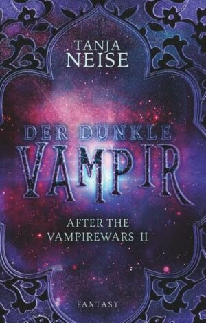 After the Vampirewars 2: Der dunkle Vampir | Bundesamt für magische Wesen