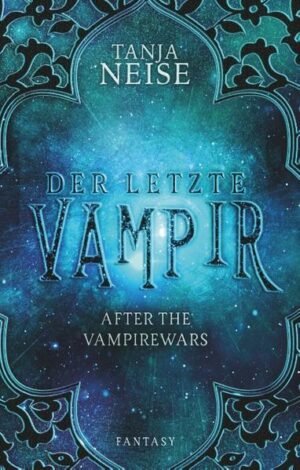 After the Vampirewars 1: Der letzte Vampir | Bundesamt für magische Wesen