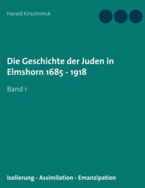 Die Geschichte der Juden in Elmshorn 1685 - 1918 | Bundesamt für magische Wesen