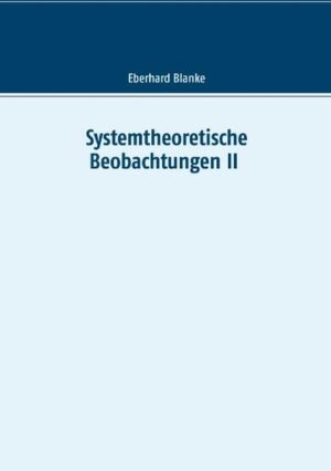 Beiträge zum Verhältnis von Theologie und Systemtheorie.